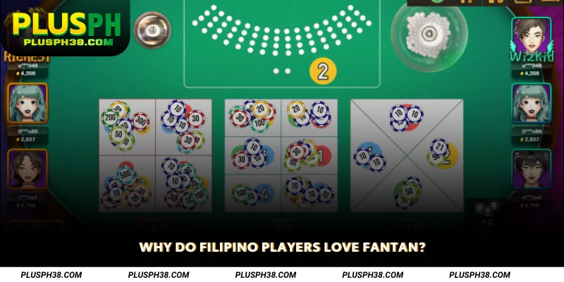 Why Do Filipino Players Love Fantan